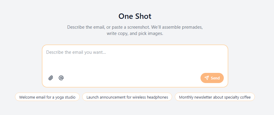 One Shot starter with a prompt box, Send, and example suggestion pills
